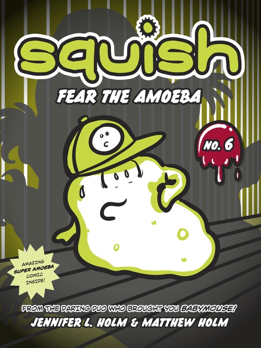 Title details for Fear the Amoeba by Jennifer L. Holm - Available
